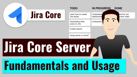 Jira Core Server Fundamentals and Usage - Ravi Sagar