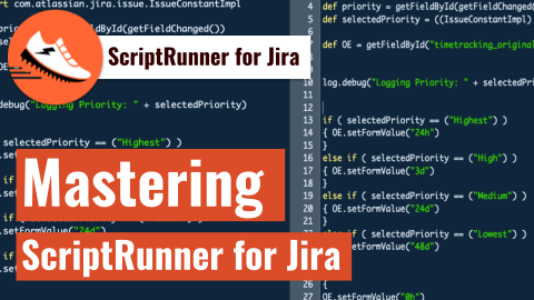 Mastering ScriptRunner for Jira course by Ravi Sagar