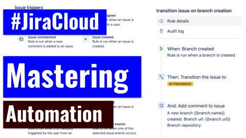 Mastering Jira Cloud Automation
