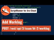 ScriptRunner for Jira - Add worklog